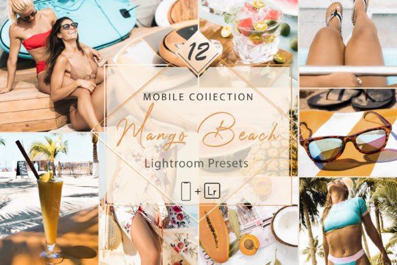 Download 12 Mobile Lightroom Presets, Mango Beach - Mobile lightroom presets Collection