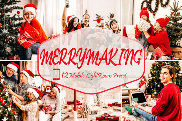 Download 12 Merrymaking Mobile Lightroom Presets - Mobile lightroom presets Collection