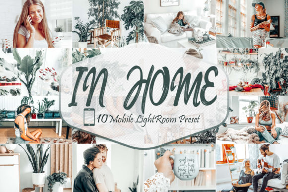 Download 10 in Home Mobile Lightroom Presets - Mobile lightroom presets Collection